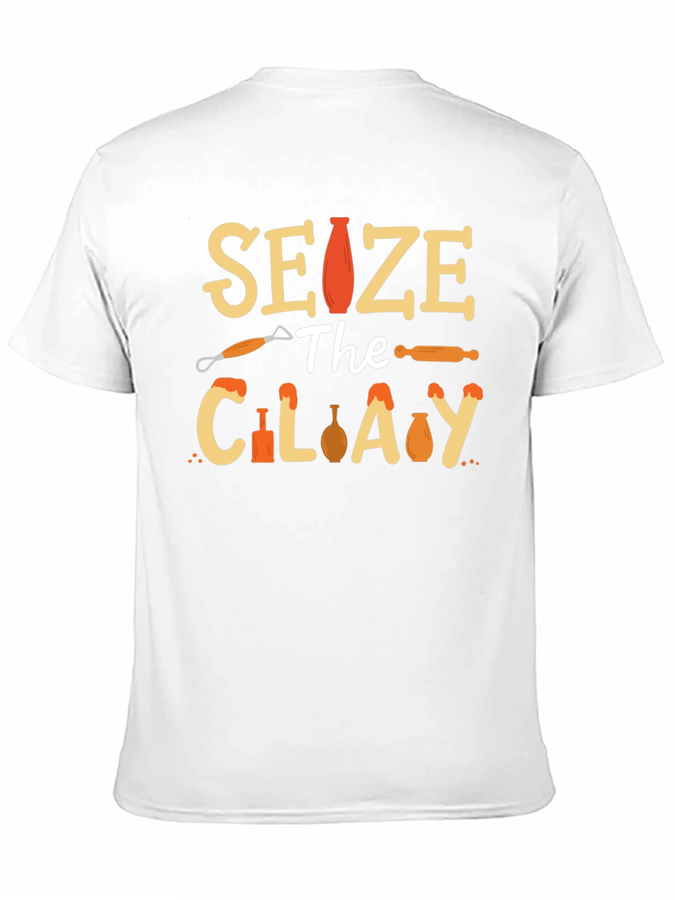 Seize The Clay T-Shirt