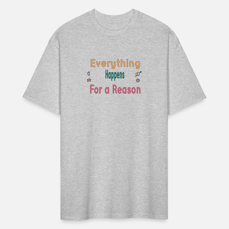 Everything happens for a reason