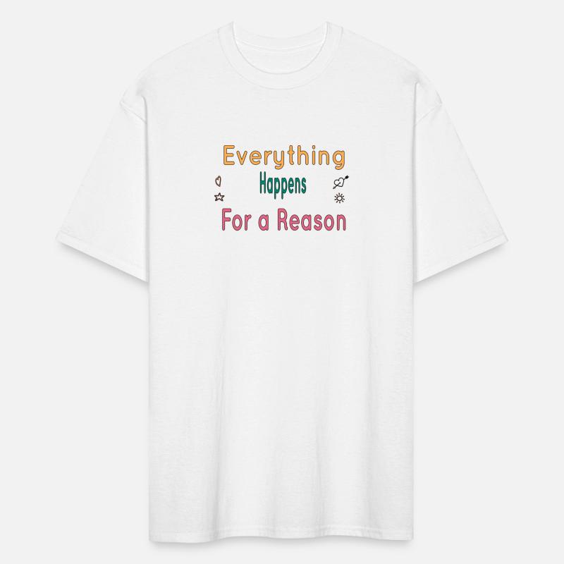 Everything happens for a reason