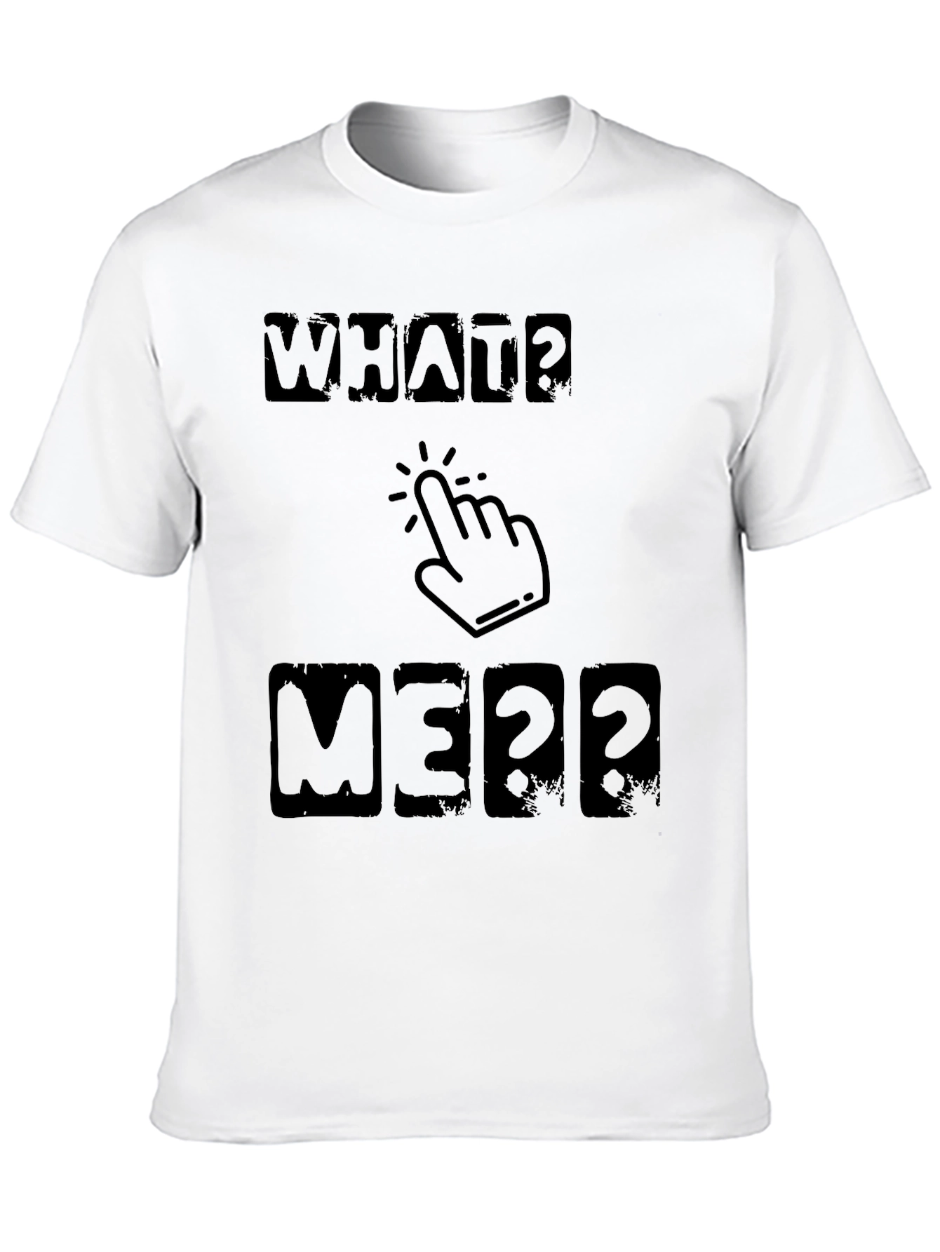 Funny What? Me? Click Hand Black T-Shirt