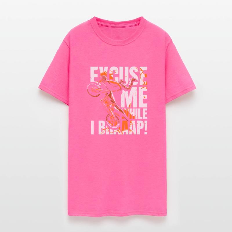 Excuse Me While I Braaap Motorcycle Racing Riders