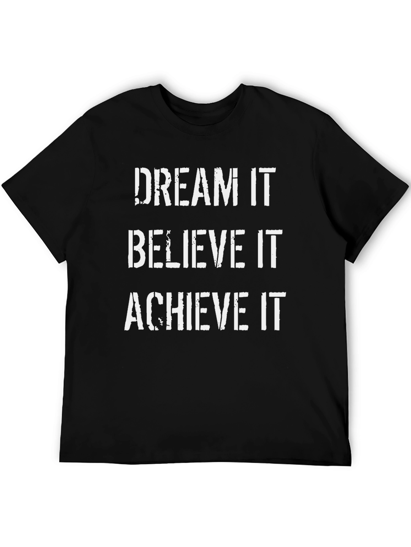 Dream Believe Achieve Graphic T-Shirt