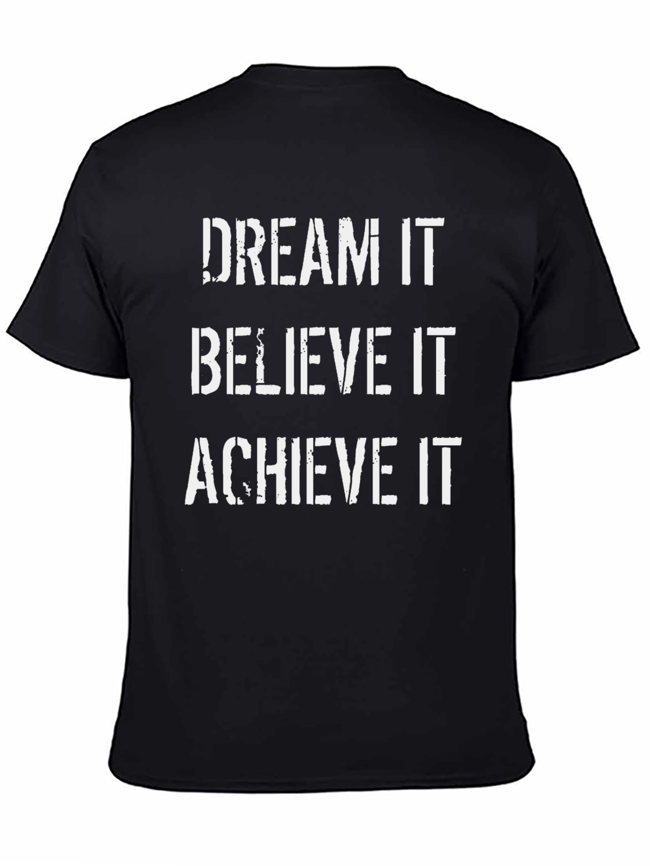Dream Believe Achieve Graphic T-Shirt