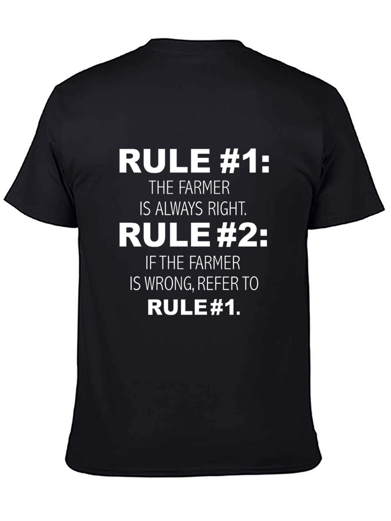 Funny Farmer Rule #1 T-Shirt