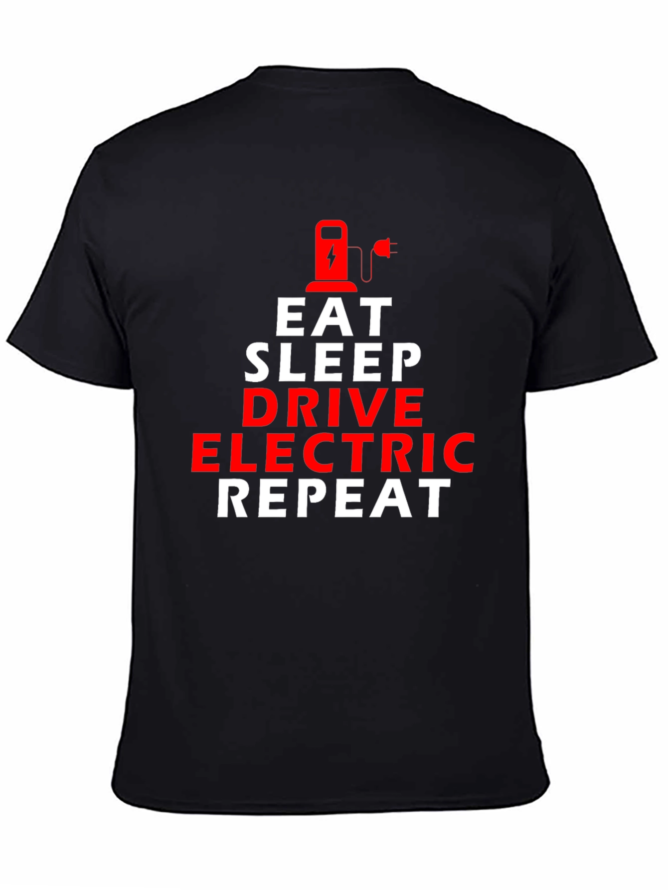 Eat Sleep Drive Electric Repeat T-Shirt