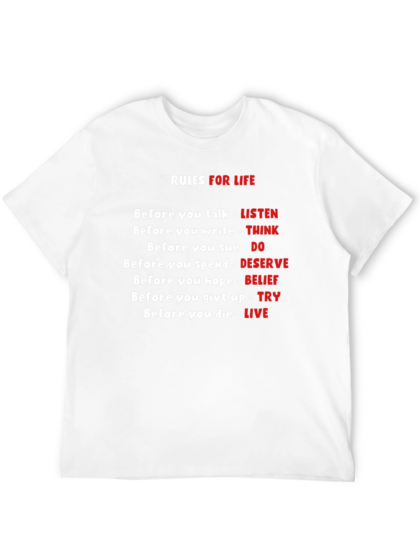 7 Rules For Life Graphic T-Shirt