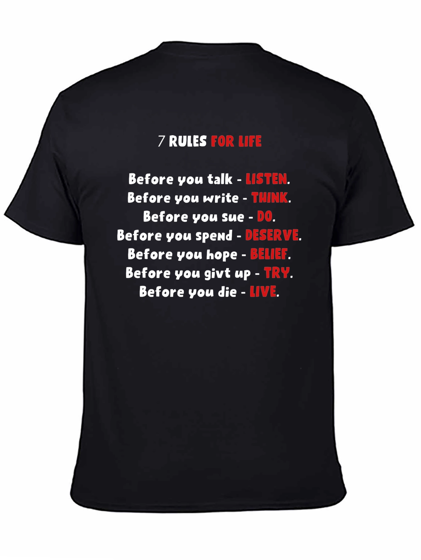 7 Rules For Life Graphic T-Shirt