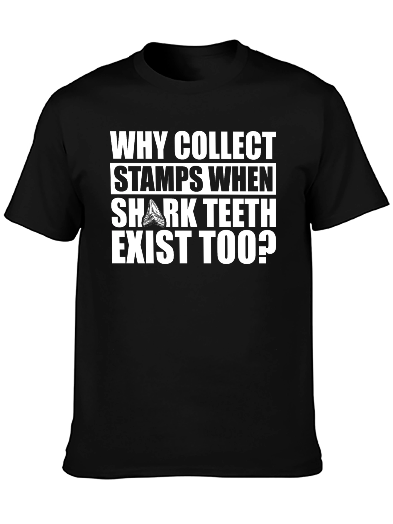Why Collect Stamps? Shark Teeth Graphic Tee