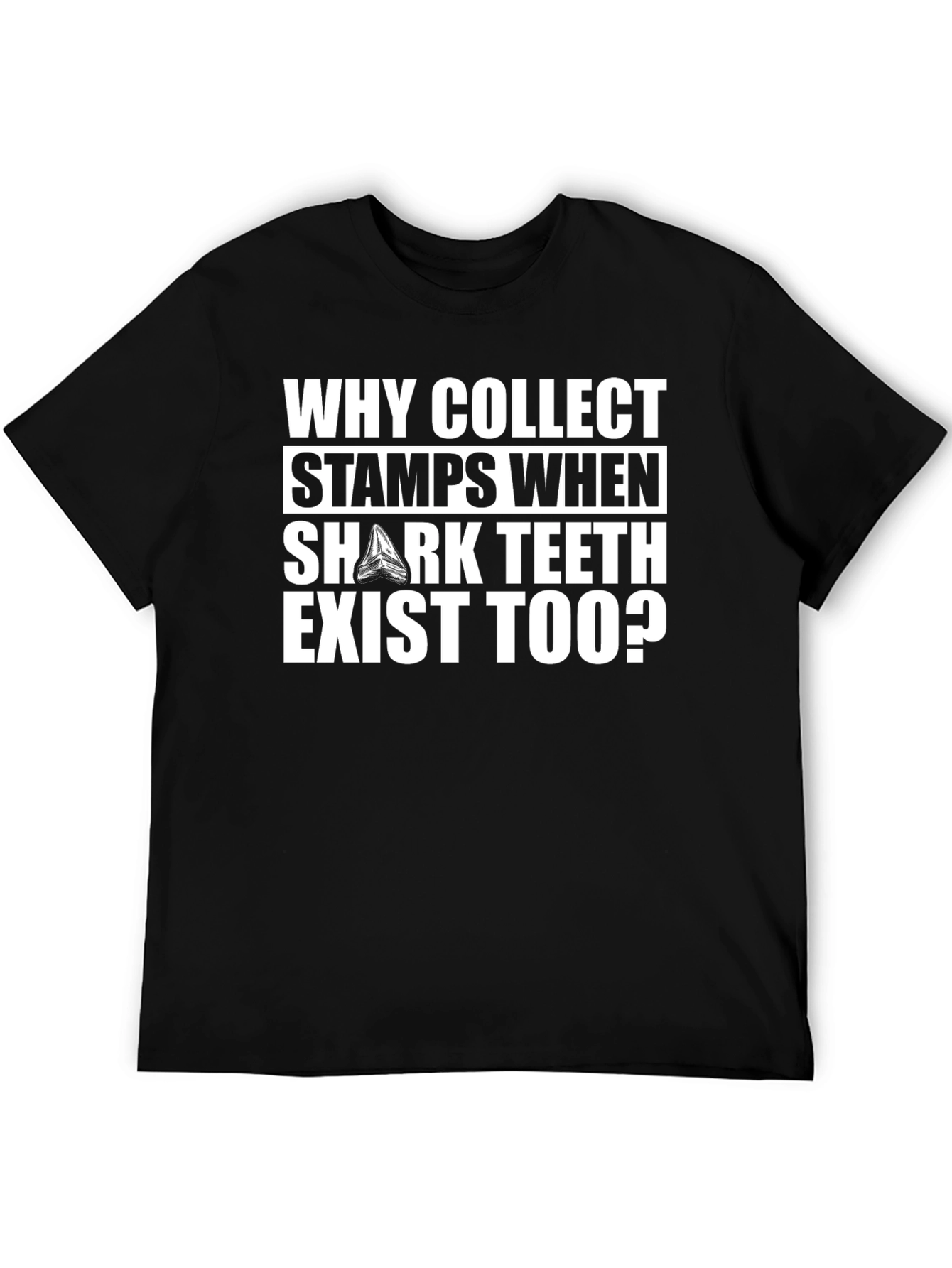 Why Collect Stamps? Shark Teeth Graphic Tee