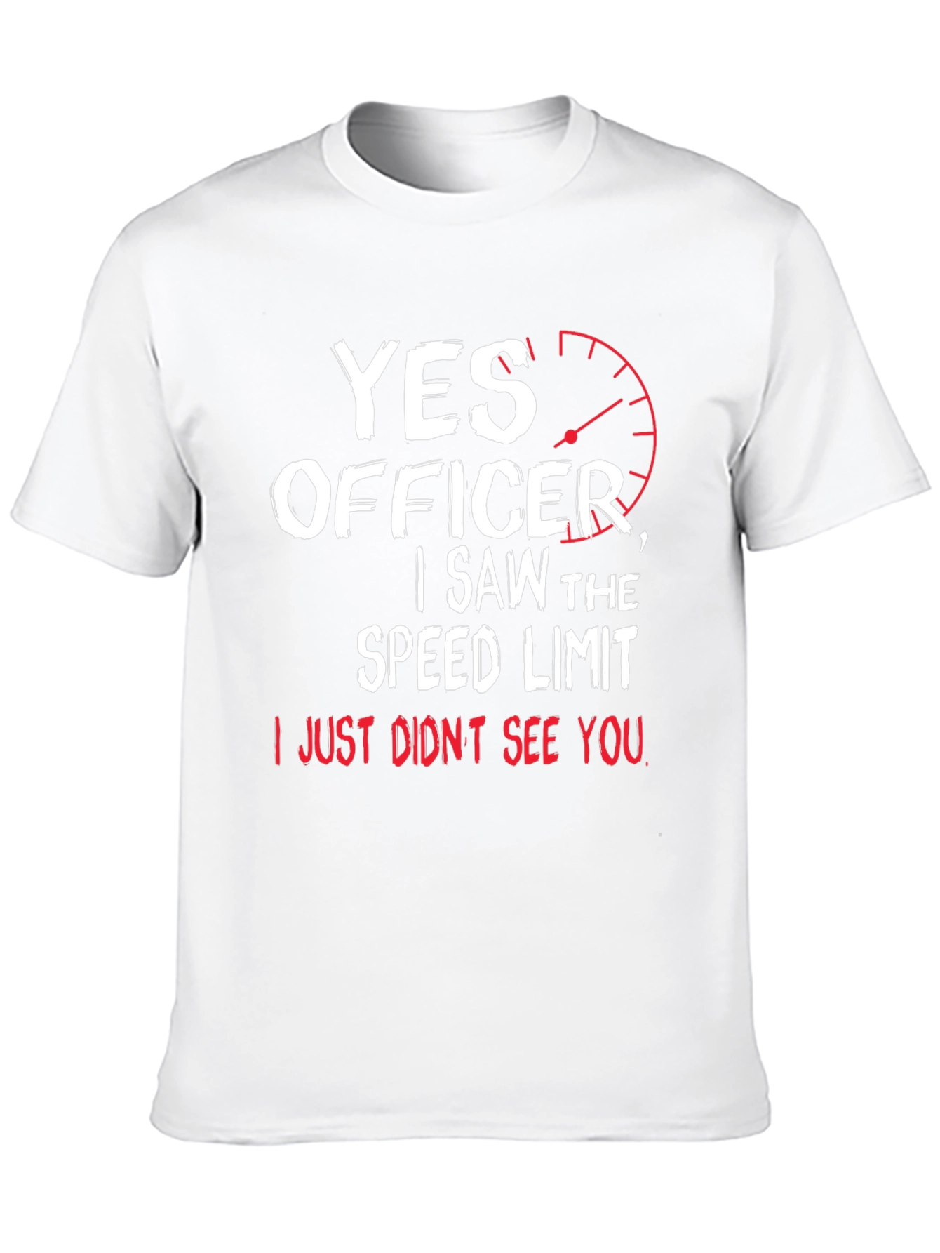 Funny Driving T-Shirt - Yes Officer Speed Limit