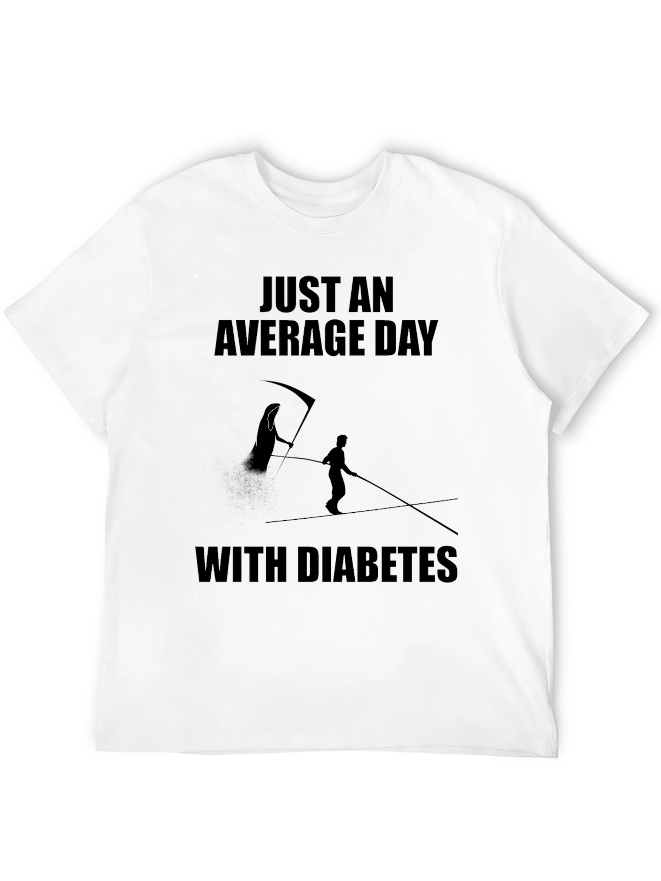 Just an Average Day With Diabetes Black T-Shirt
