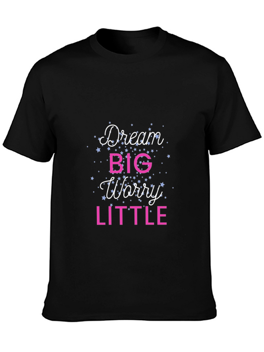Dream Big Graphic Tee - Inspirational T-Shirt