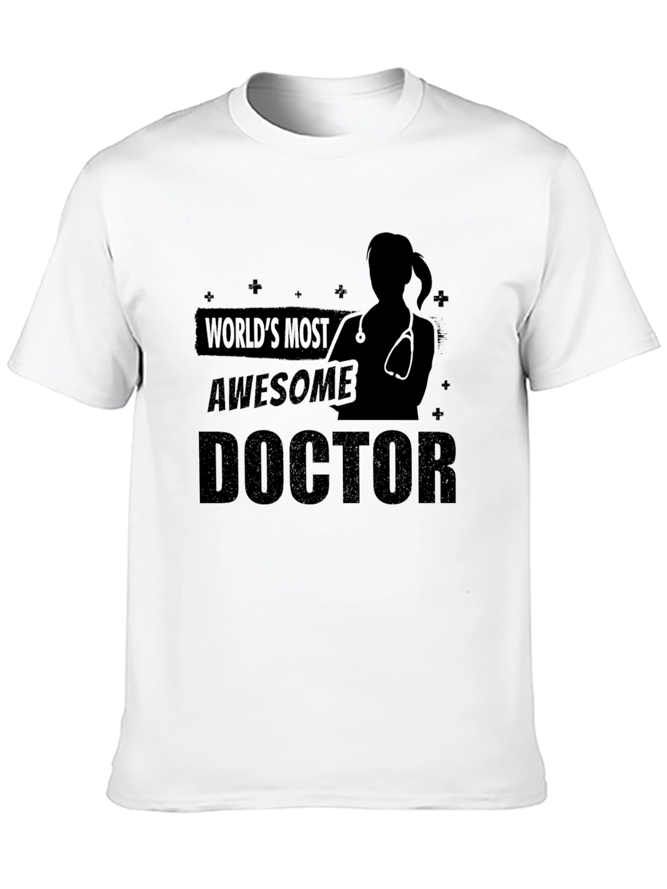 Worlds Most Awesome Doctor T-Shirt
