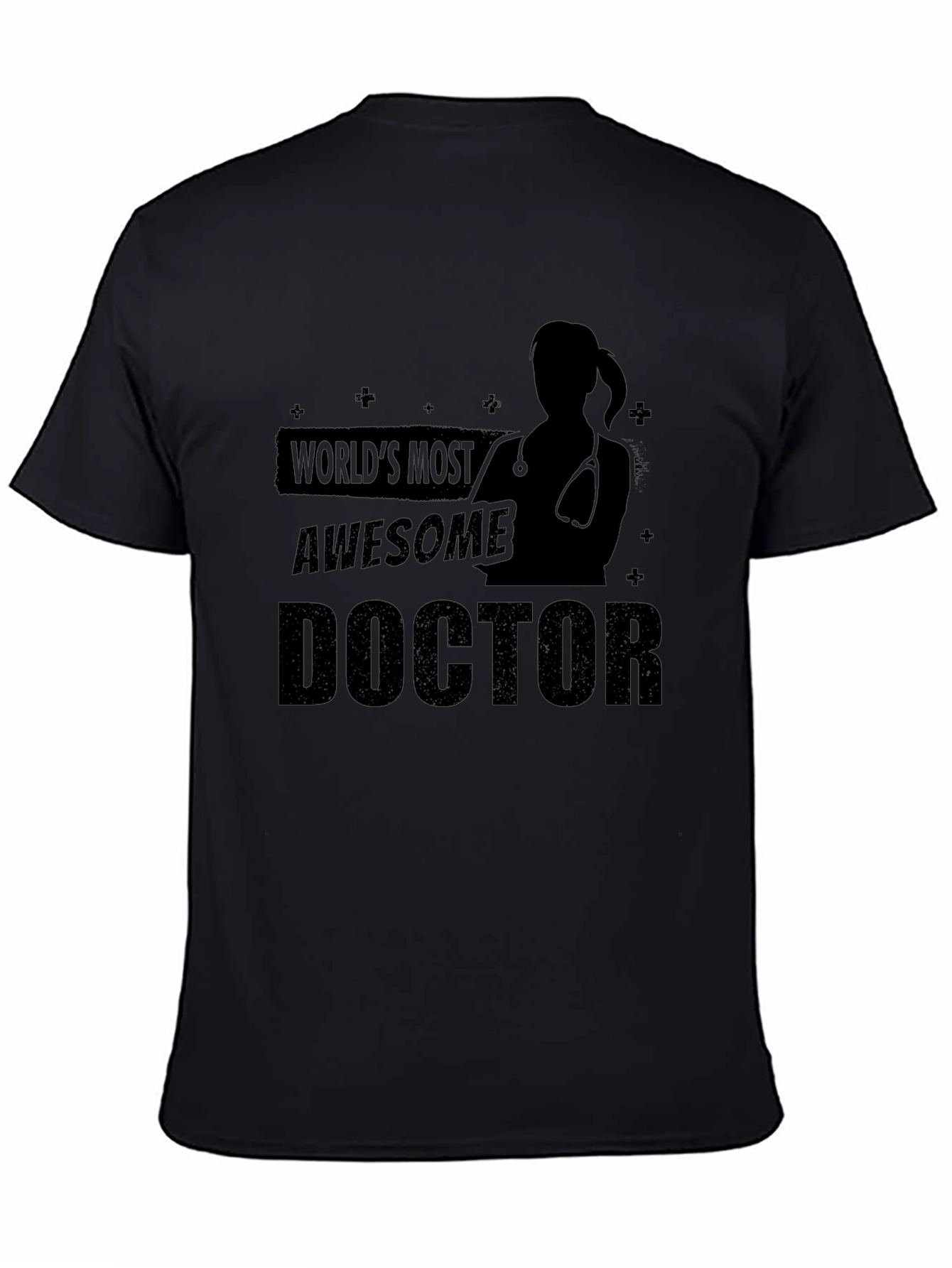Worlds Most Awesome Doctor T-Shirt