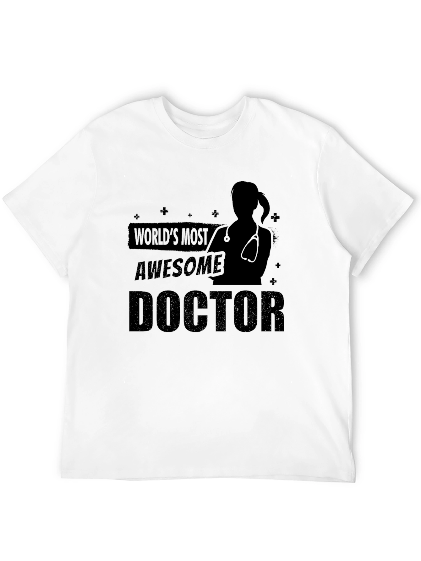 Worlds Most Awesome Doctor T-Shirt