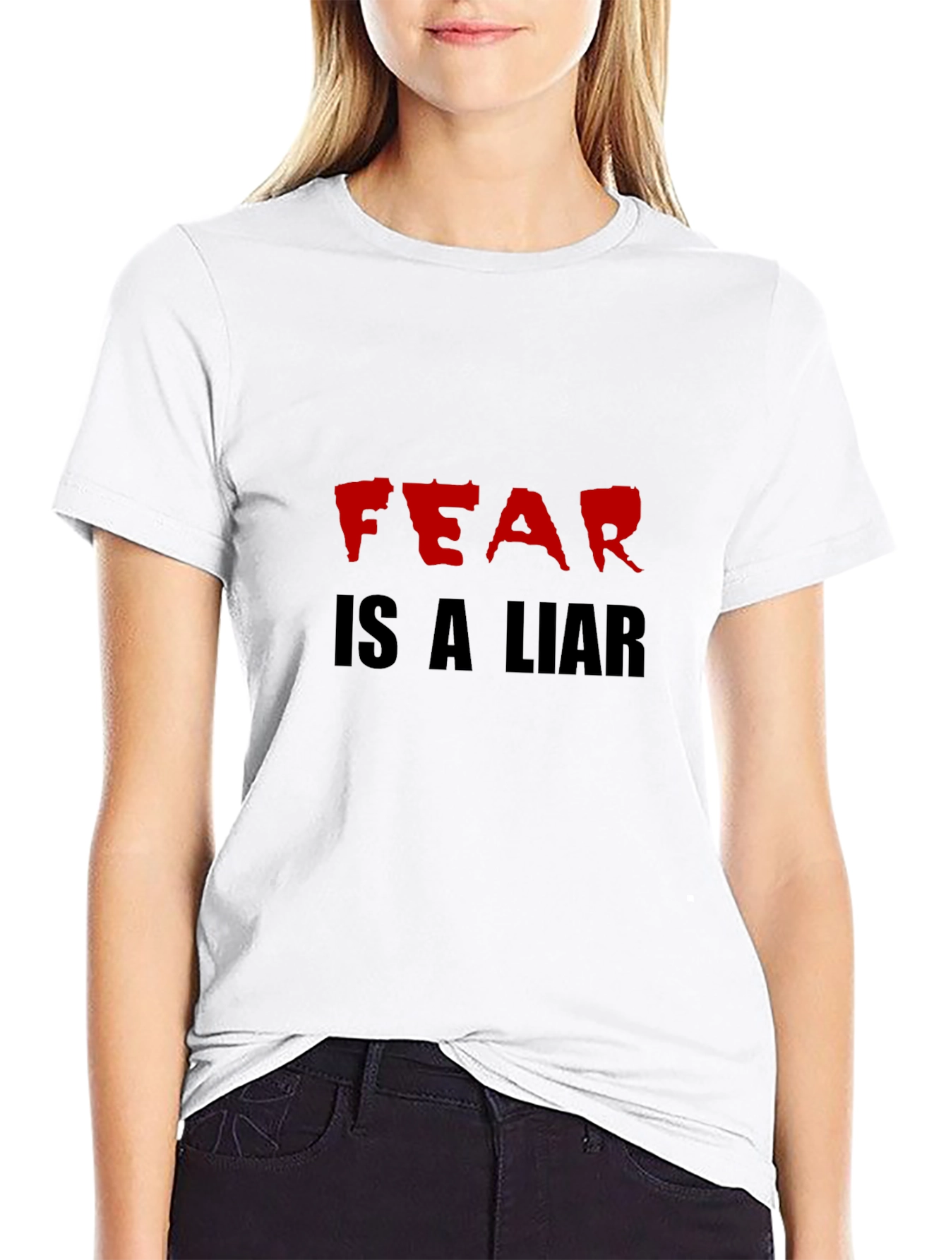Fear Is A Liar Graphic T-Shirt