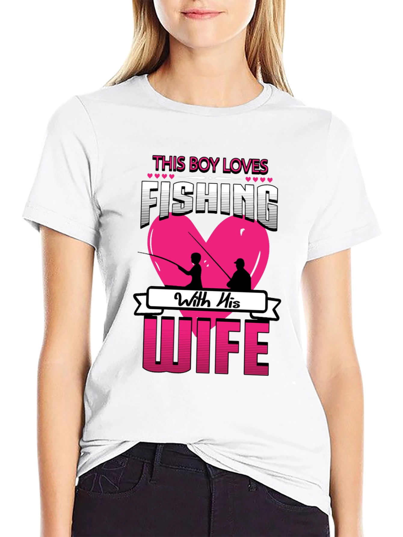 Fishing With Wife T-Shirt