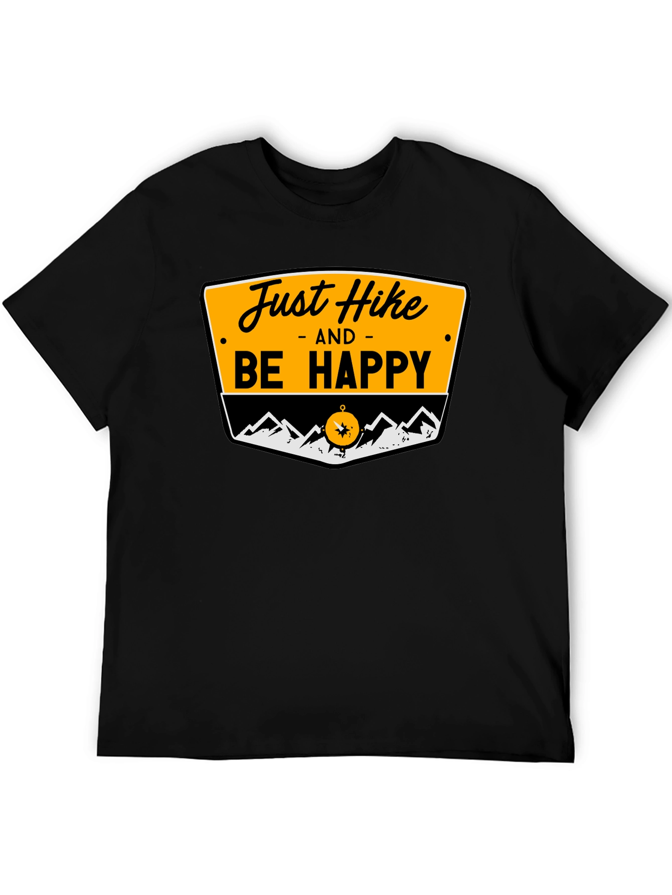 Just Hike and Be Happy Graphic T-Shirt