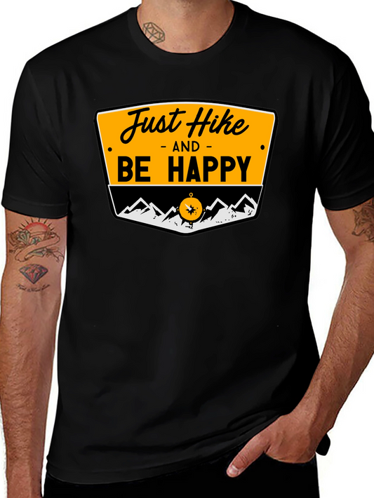 Just Hike and Be Happy Graphic T-Shirt