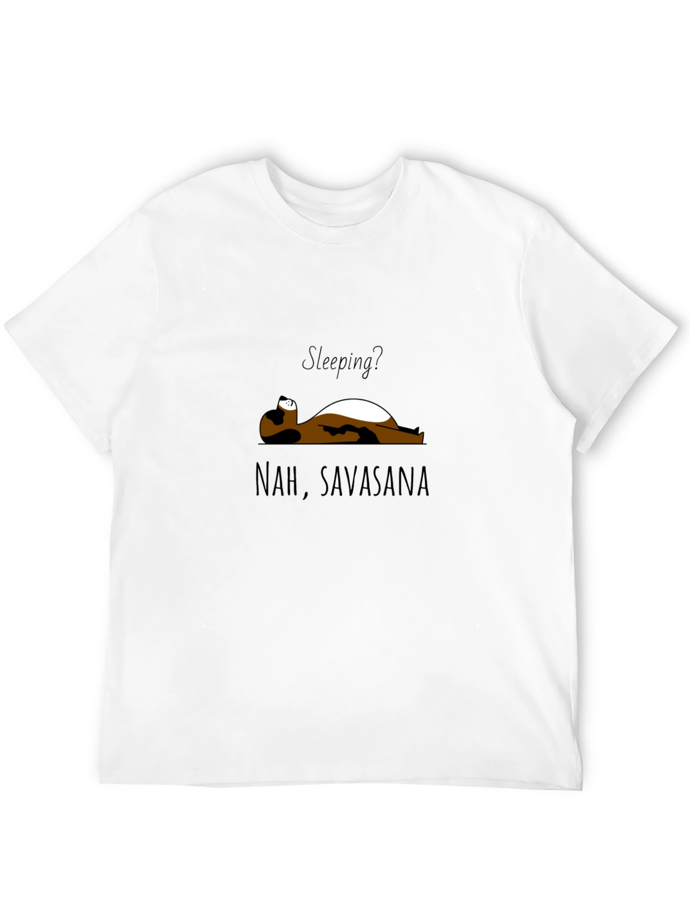 Nah Savasana T-Shirt - Yoga Relaxation Tee