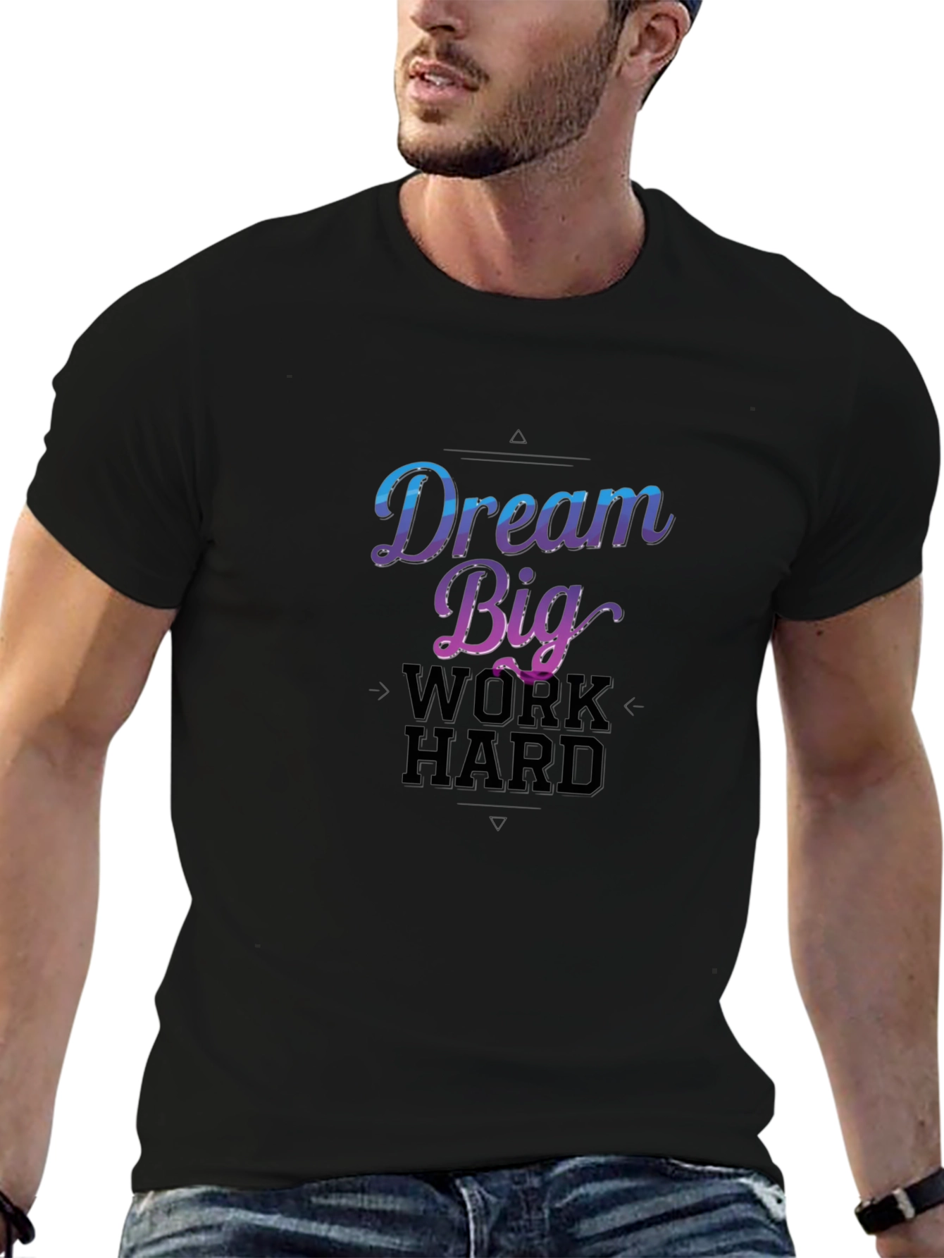 Dream Big Work Hard Graphic T-Shirt