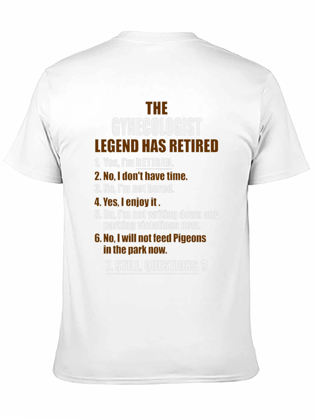 Retired Gynecologist Legend T-Shirt - Funny Retirement Gift
