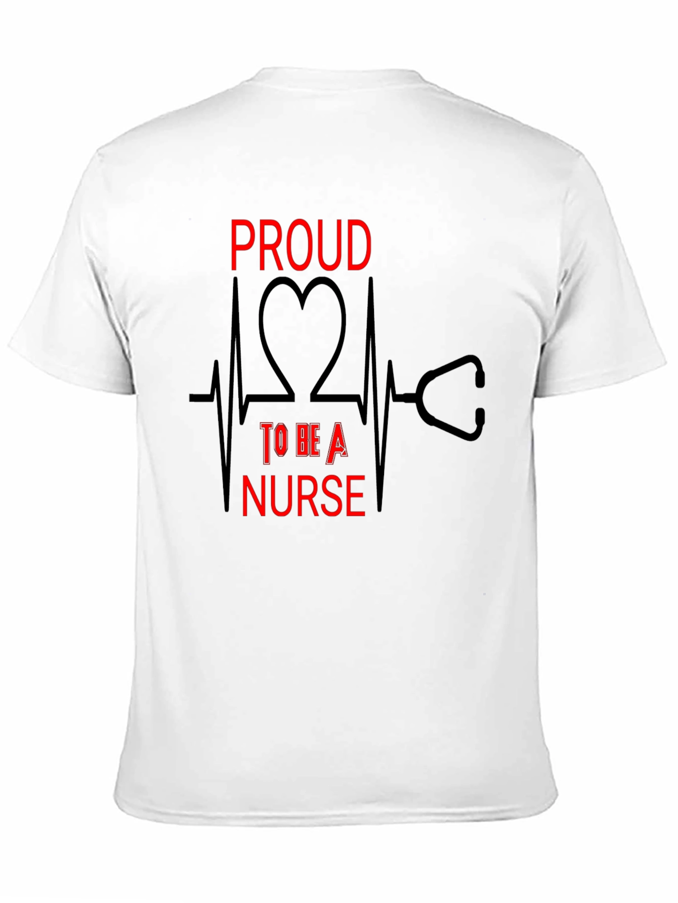 Proud Nurse Graphic Tee - Heartbeat Stethoscope Design