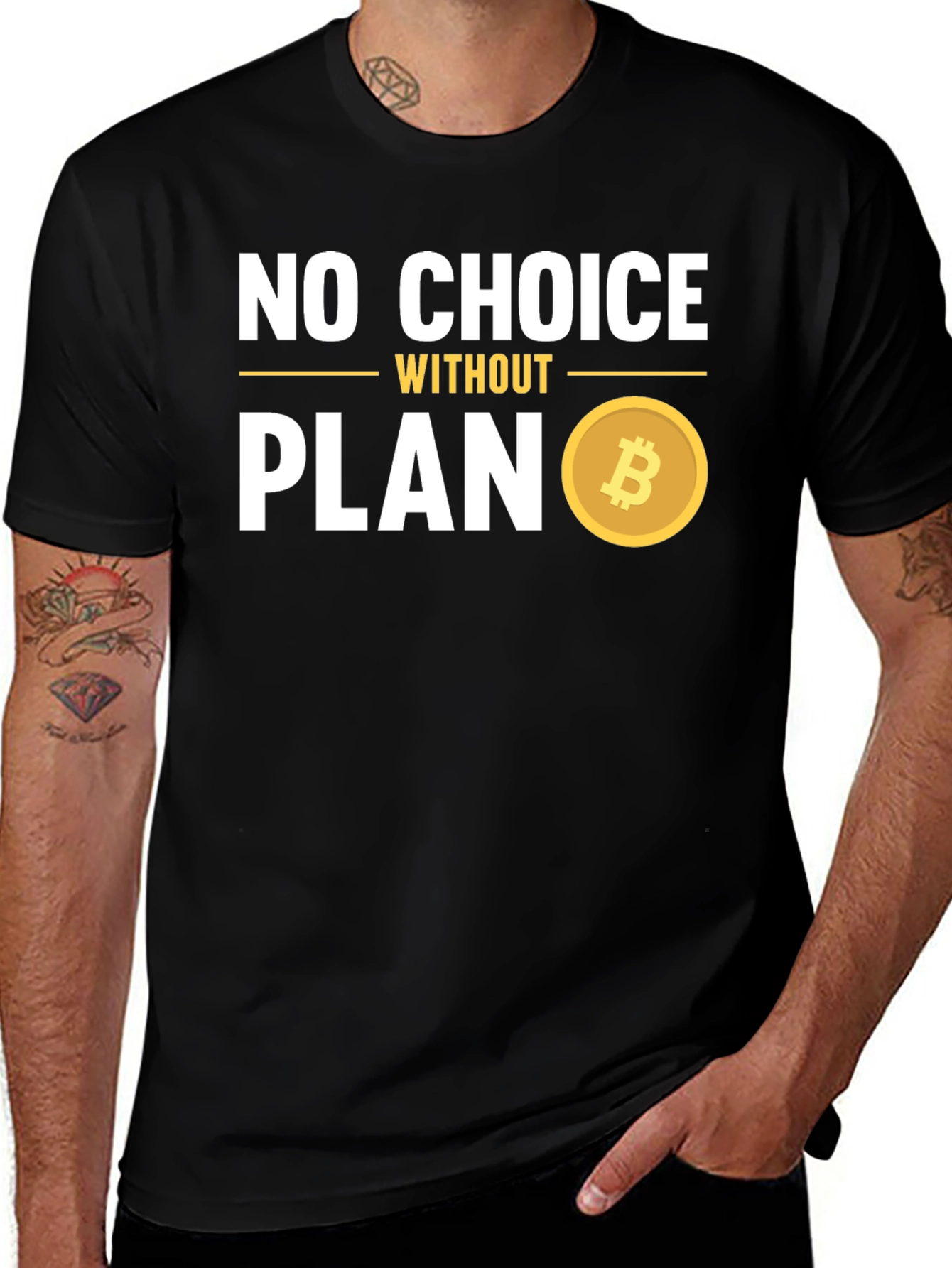 No Choice Without Plan Bitcoin T-Shirt