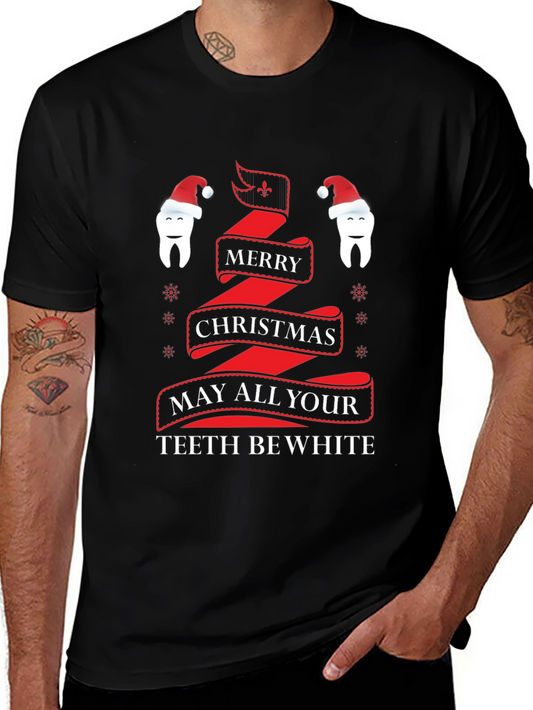 Funny Dental Christmas T-Shirt - May All Your Teeth Be White!