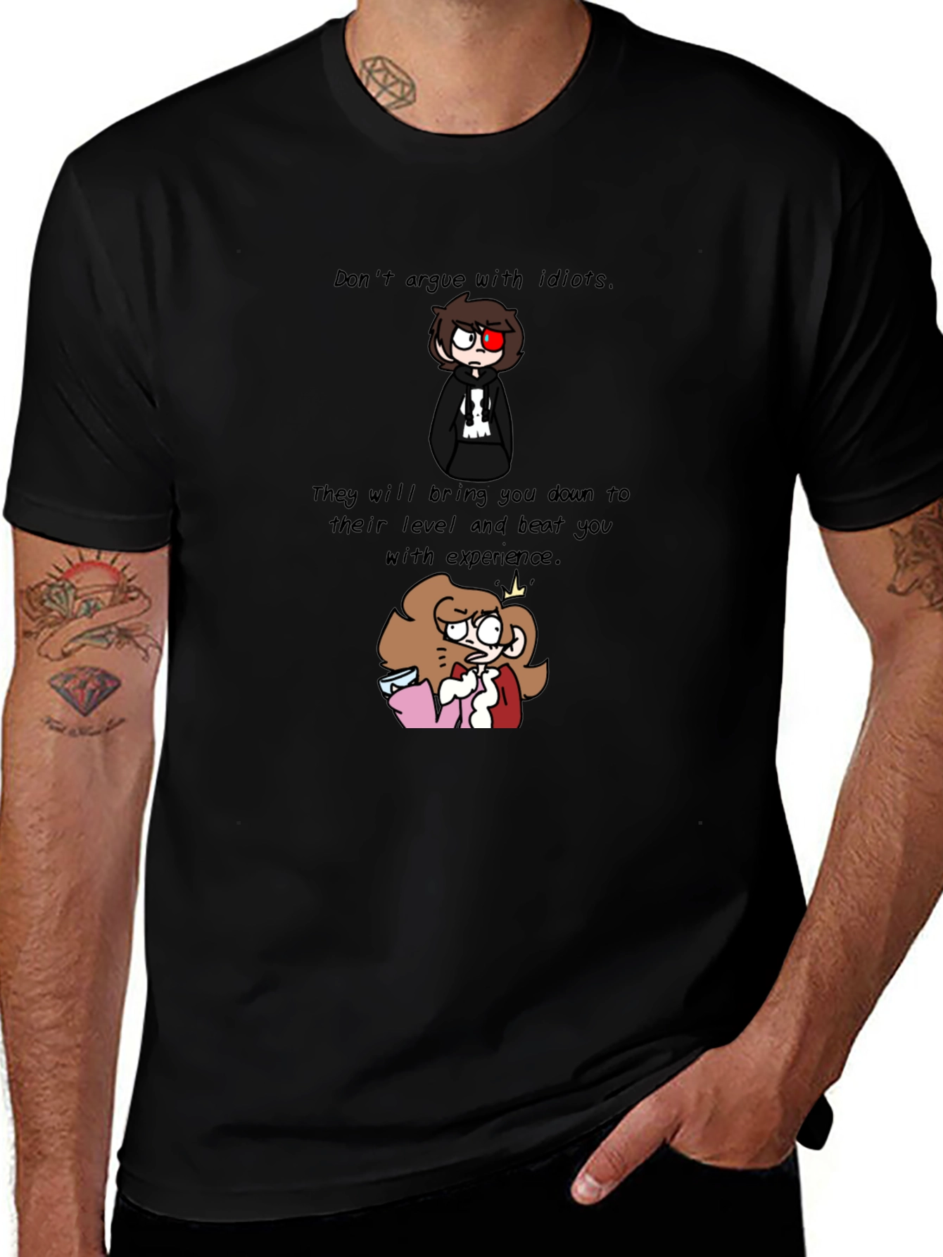 Dont Argue with Idiots T-Shirt