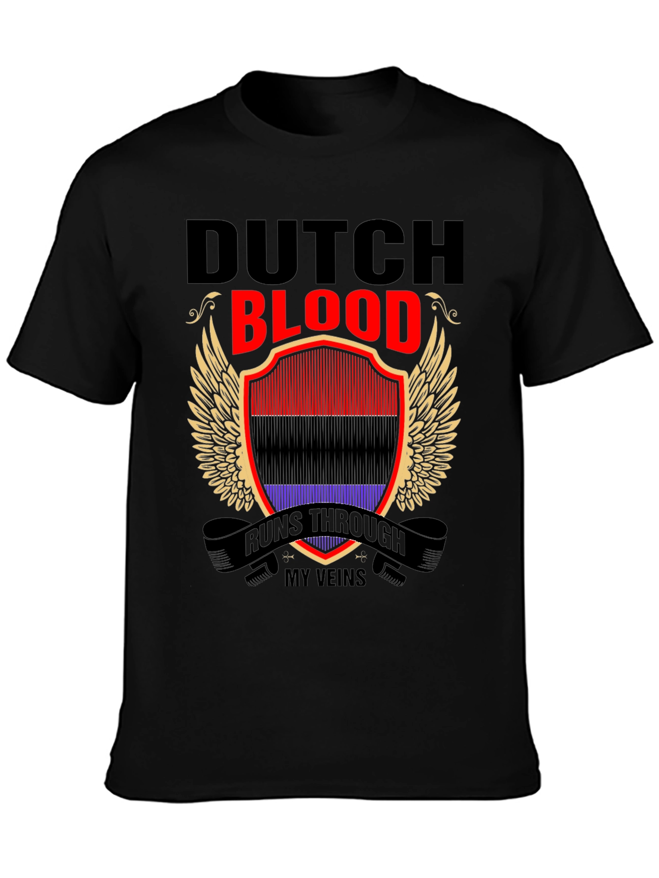 Dutch Blood Runs Through My Veins T-Shirt