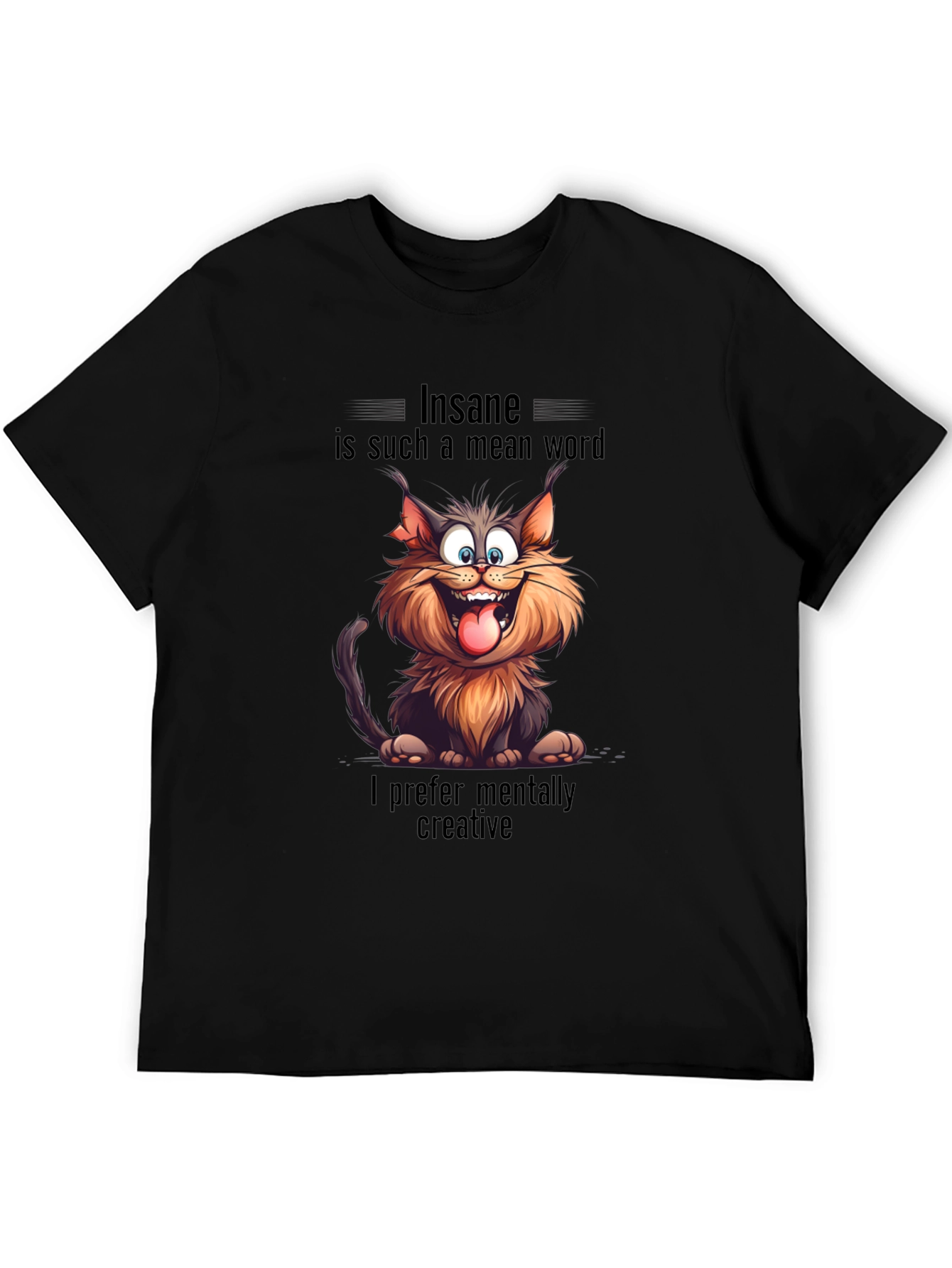 Insane Cat Graphic Tee - Creative & Unique