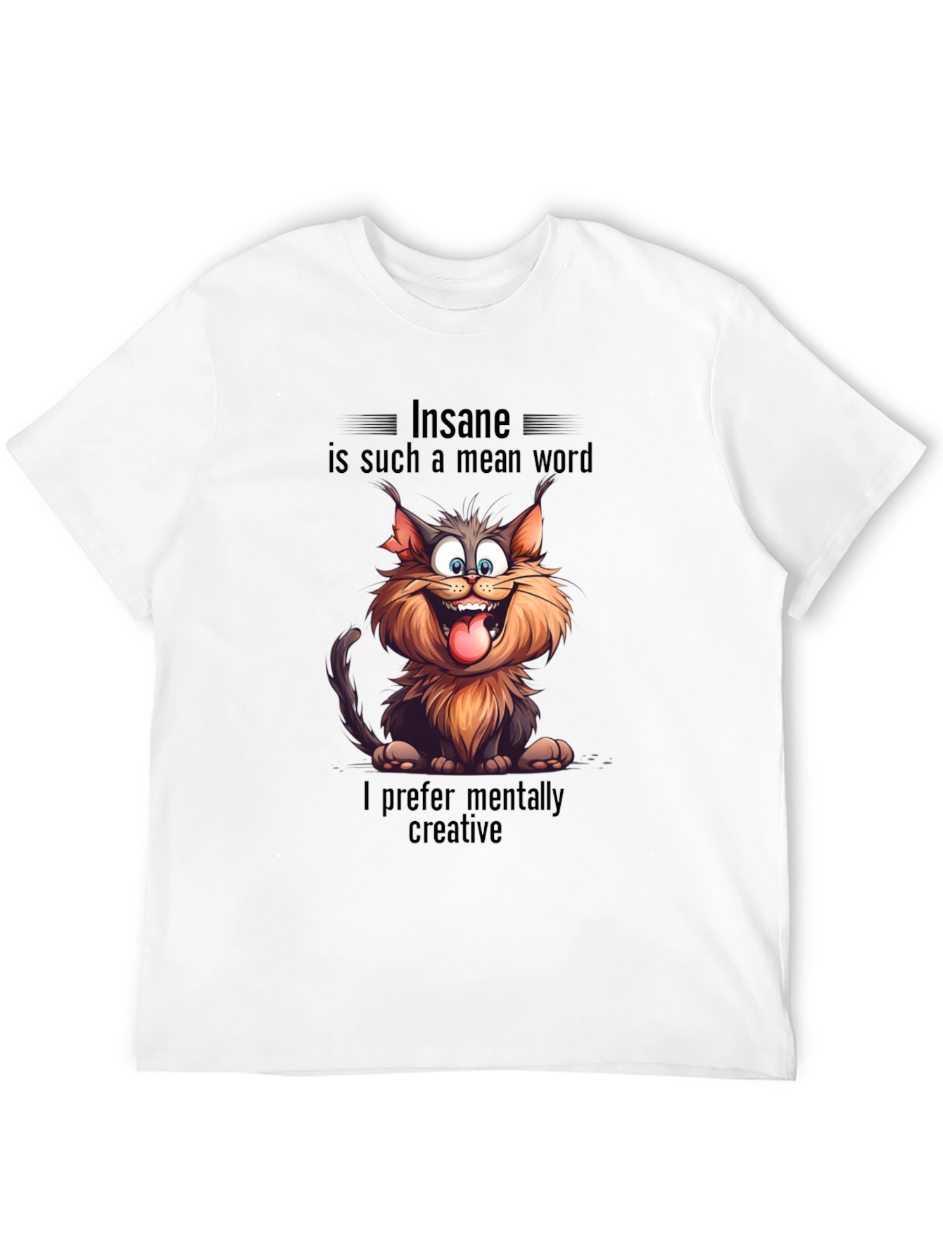Insane Cat Graphic Tee - Creative & Unique