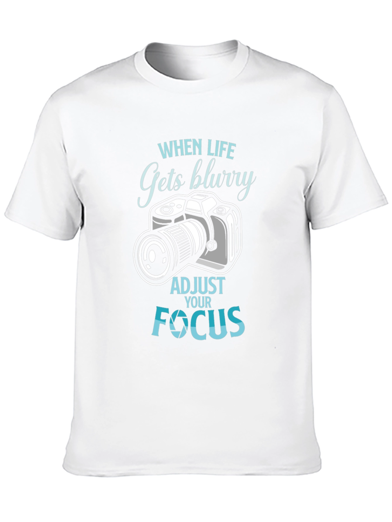 When Life Gets Blurry T-Shirt