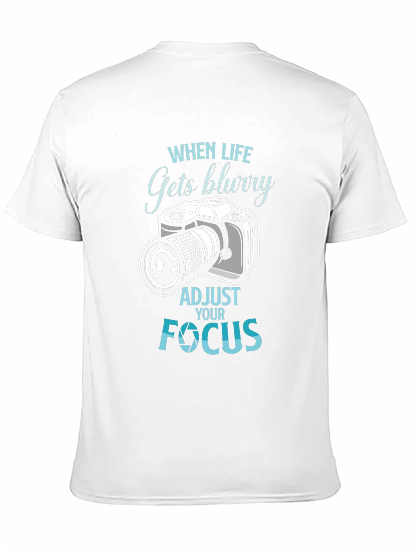 When Life Gets Blurry T-Shirt