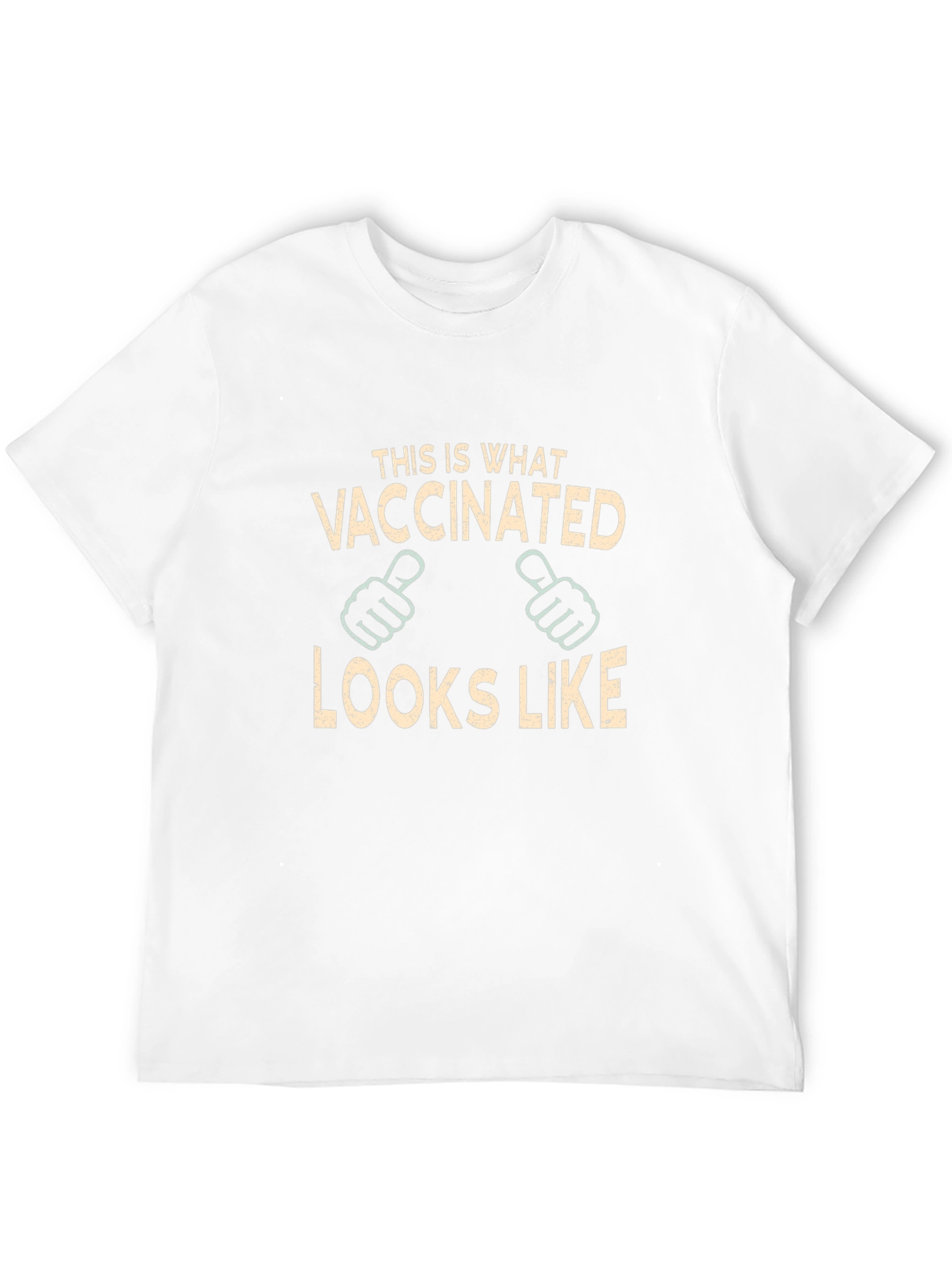 Vaccinated Looks Like T-Shirt