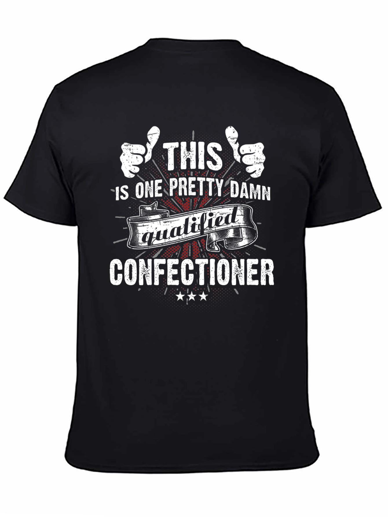 Qualified Confectioner Graphic T-Shirt