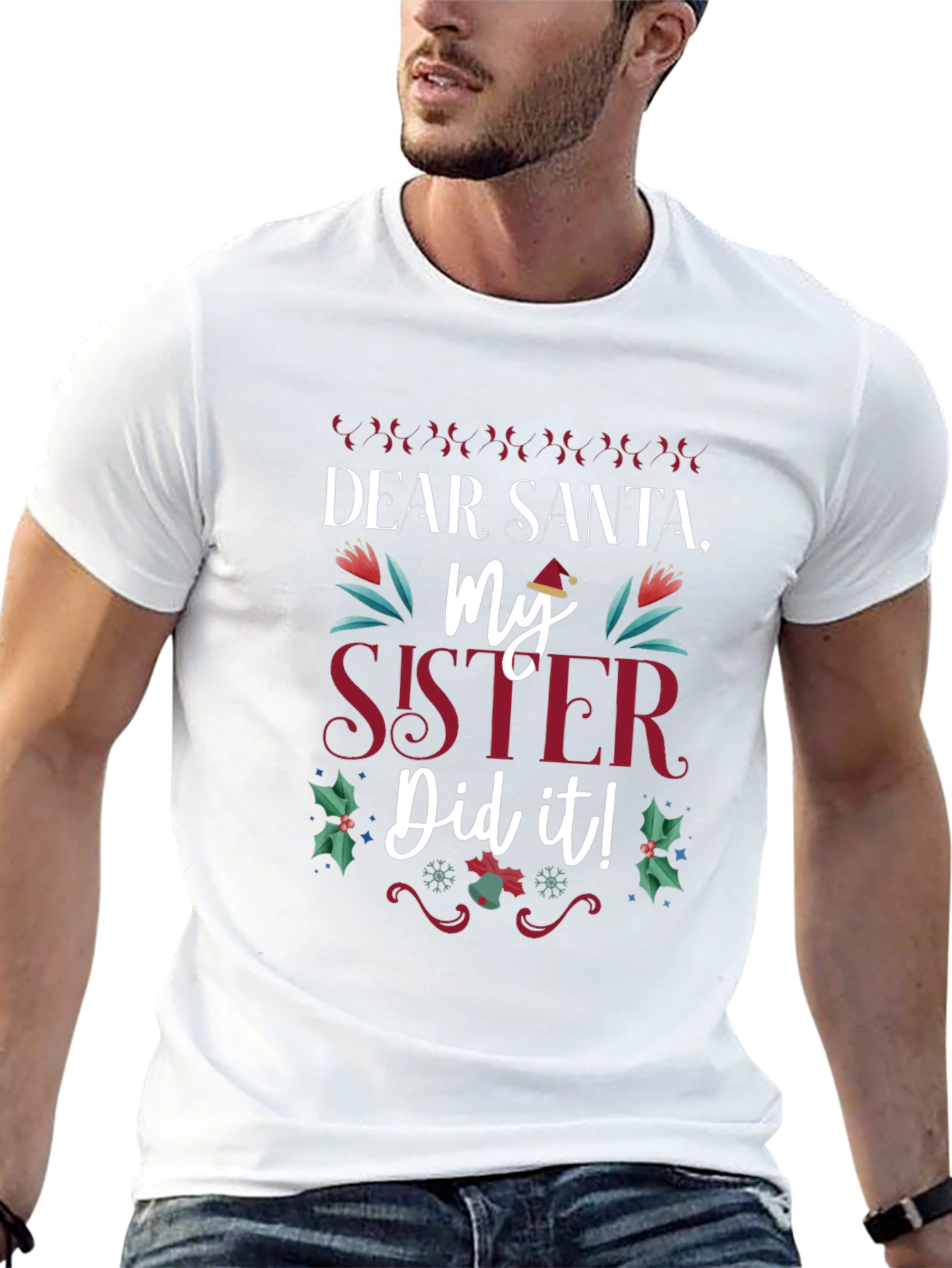 Dear Santa My Sister Did It! Christmas Holiday T-Shirt