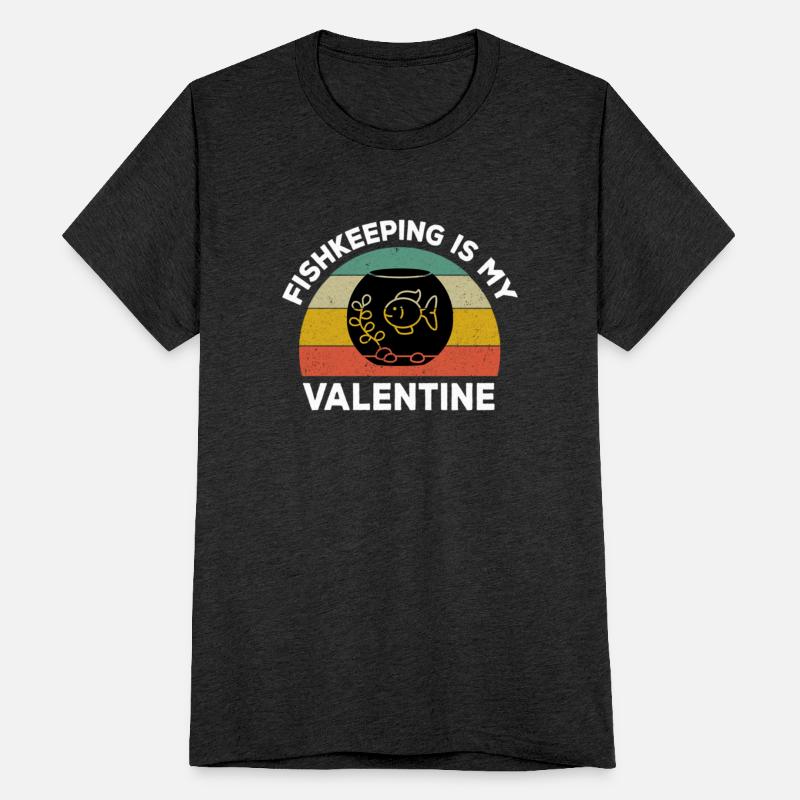 Fishkeeping Is My Valentine