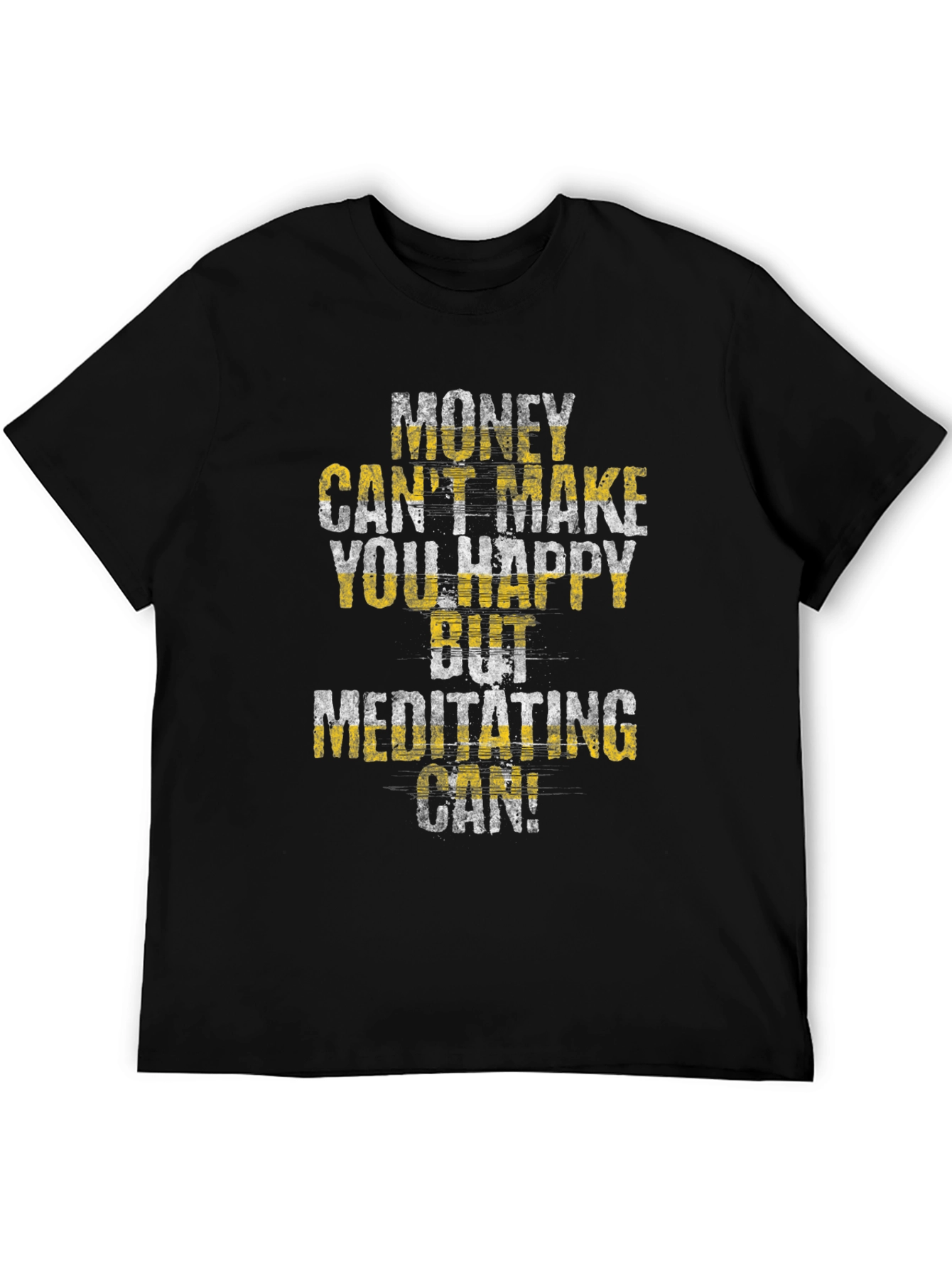 Money Cant Buy Happiness T-Shirt - Meditate On!