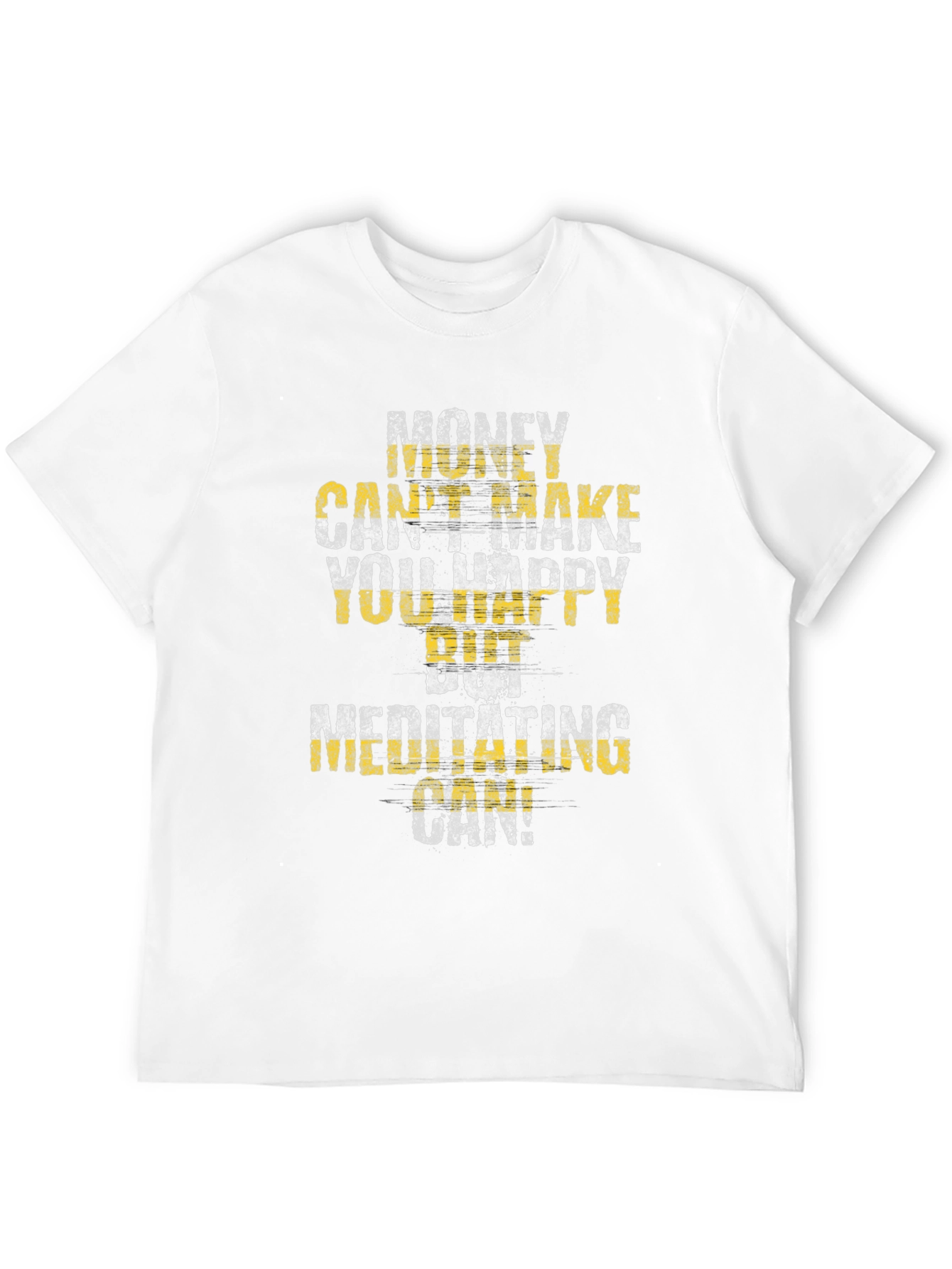 Money Cant Buy Happiness T-Shirt - Meditate On!