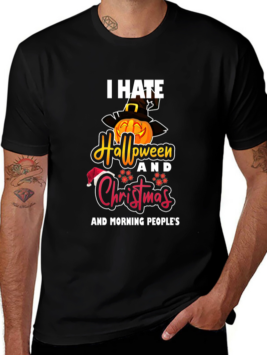I Hate Halloween Christmas & Morning Peoples T-Shirt