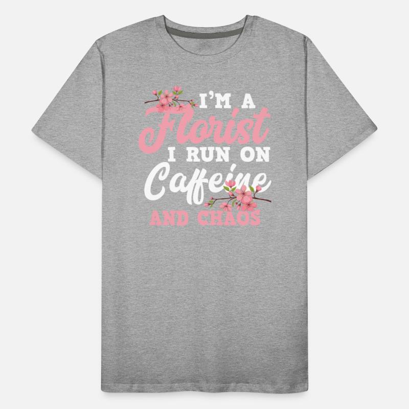 Florist Caffeine Chaos Saying Gift