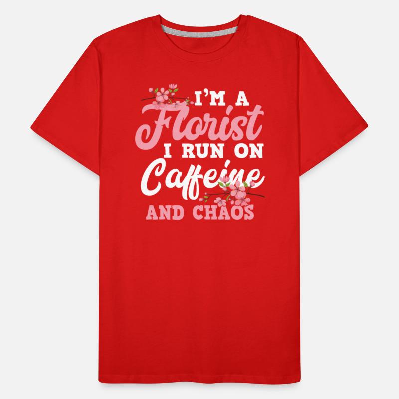 Florist Caffeine Chaos Saying Gift