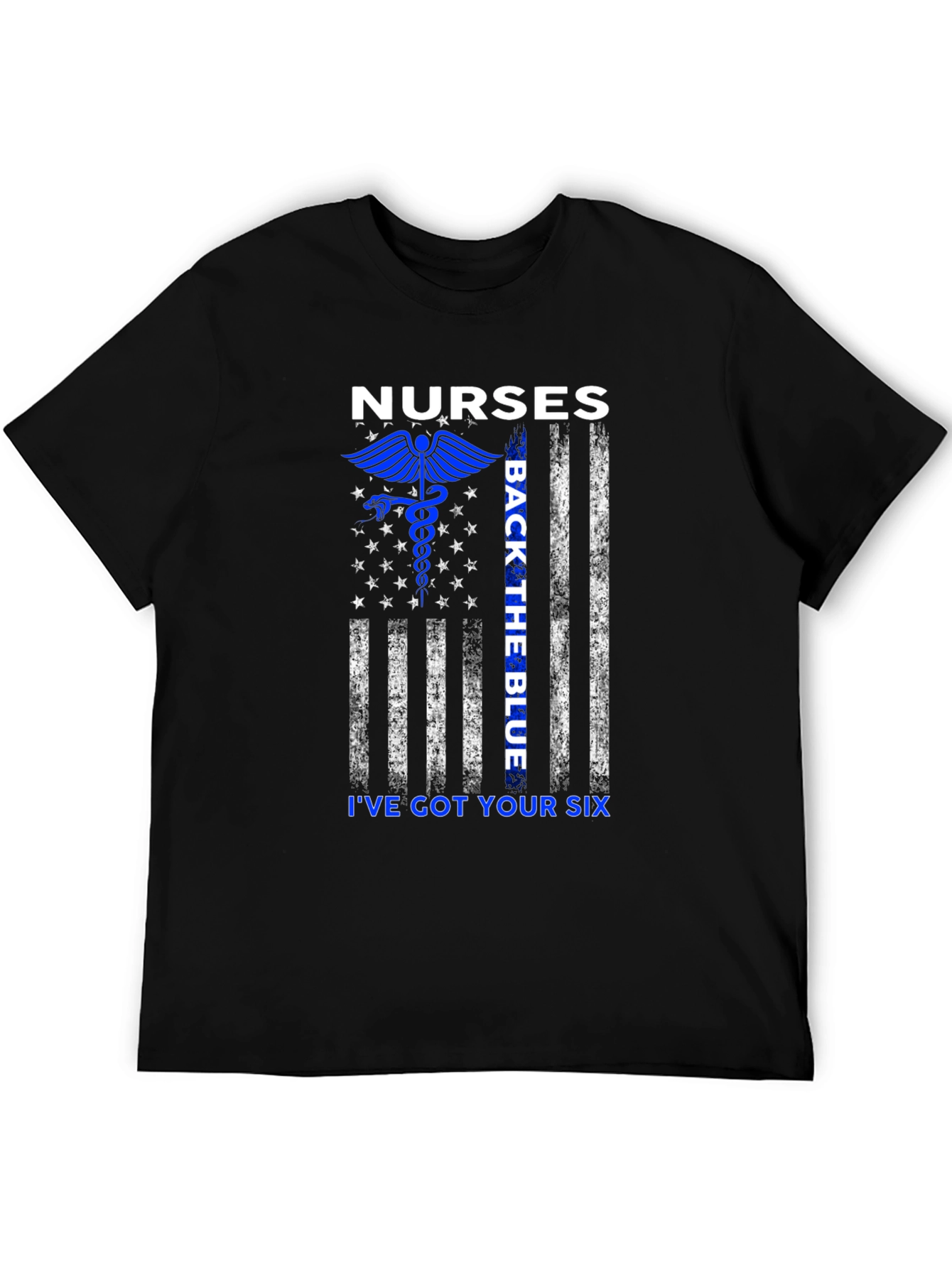 Nurses Back the Blue Ive Got Your Six T-Shirt