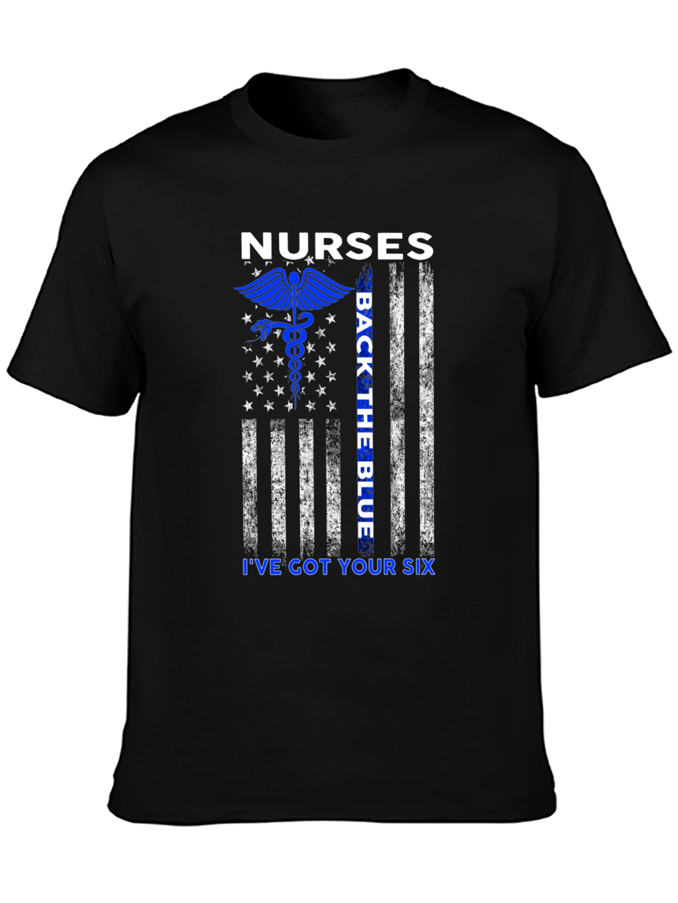Nurses Back the Blue Ive Got Your Six T-Shirt