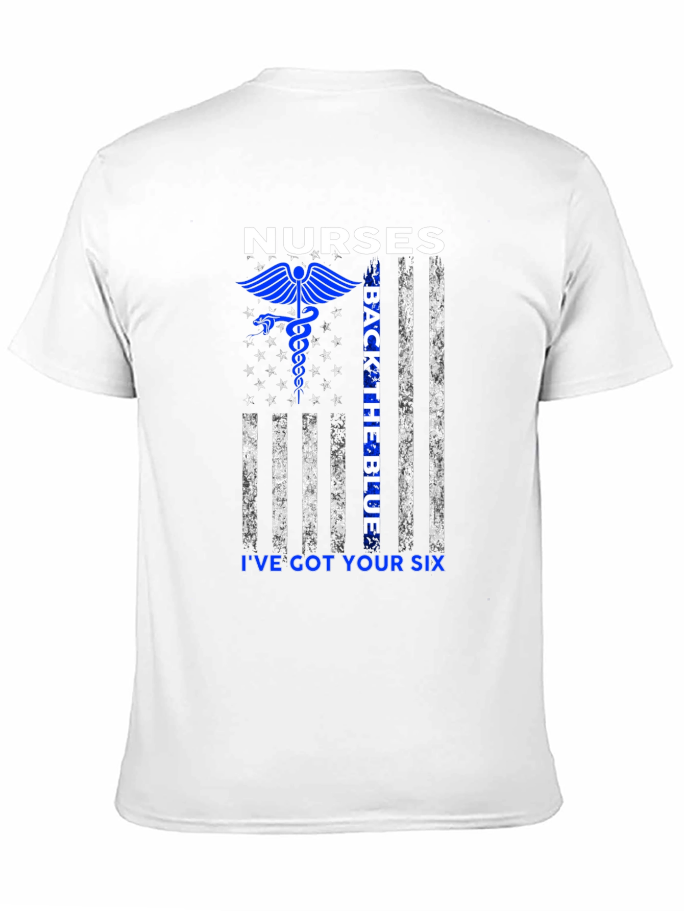 Nurses Back the Blue Ive Got Your Six T-Shirt