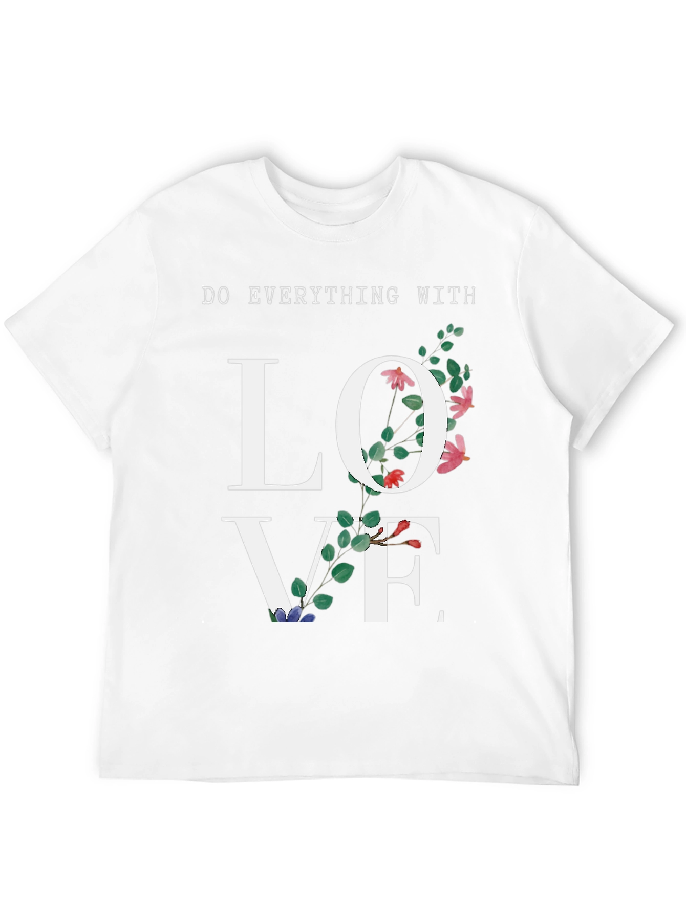 Love Floral Graphic T-Shirt - Everyday Inspirational Tee