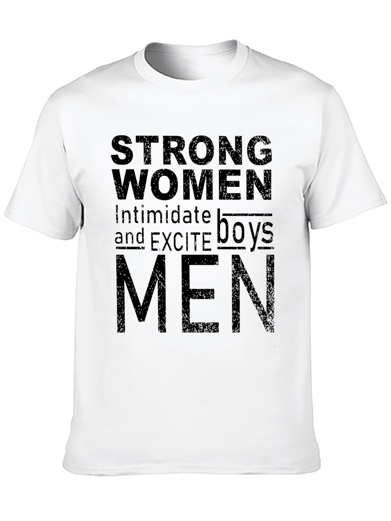 Strong Women Intimidate T-Shirt