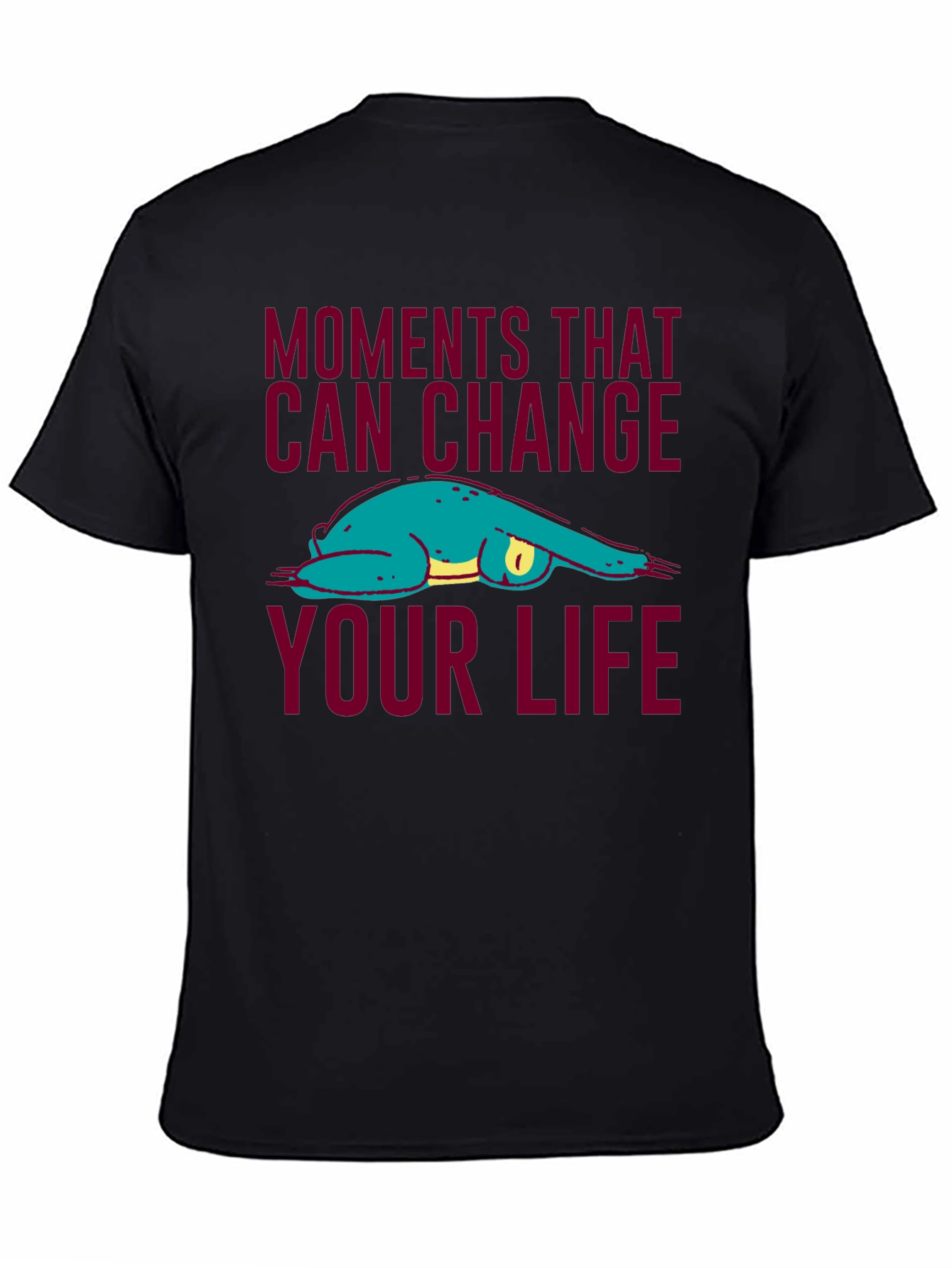 Moments That Can Change Your Life Sloth T-Shirt